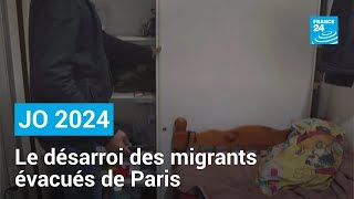 JO 2024 : le désarroi des migrants évacués de Paris vers les régions • FRANCE 24