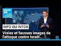 Attaque iranienne sur Israël : les vraies images, et celles qui ne le sont pas • FRANCE 24