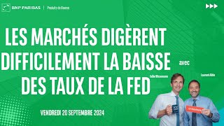 Les marchés digèrent difficilement la baisse des taux de la FED - 100% Marchés - soir - 20/09/2024