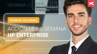 HP INC. Acción de la semana: HP Enterprise
