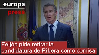 Feijóo pide a Sánchez retirar la candidatura de Ribera como comisaria