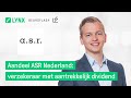 ASR NEDERLAND - Aandeel ASR Nederland verzekeraar met aantrekkelijk dividend | LYNX Beursflash