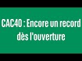 CAC40 : Encore un record dès l'ouverture - 100% Marchés - matin - 28/03/24