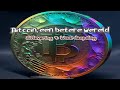 (09) Bitcoin, een betere wereld: Waardeopslag