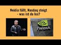 Nvidia fällt, Nasdaq steigt - was ist da los? Marktgeflüster