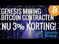 Genesis Mining Bitcoin Contracten - 3% Promo Code Extra Korting