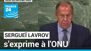 REPLAY - Le ministre des Affaires étrangères russe, Sergueï Lavrov, s&#39;exprime à l&#39;ONU