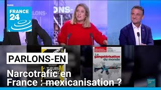 JM AB [CBOE] Narcotrafic en France : mexicanisation ? Parlons-en avec J.-M. Décugis et F. Rizzoli