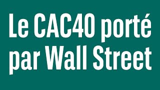 DOW JONES INDUSTRIAL AVERAGE Le CAC40 porté par Wall Street - 100% Marchés - matin - 07/05/24
