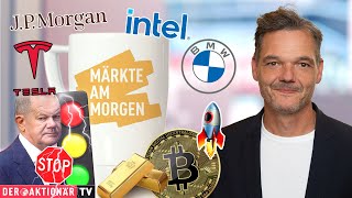 BITCOIN Märkte am Morgen: Gold, Bitcoin, JPMorgan, Tesla, Intel, Geo Group, First Solar, BMW, Mercedes &amp; Co.