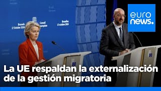 CRITICA LIMITED Los líderes de la UE respaldan la externalización de la gestión migratoria con la crítica de España