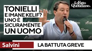 S&U PLC [CBOE] Le battute grevi di Salvini su Toninelli e Imane Kelif: &quot;Uno è sicuramente uomo...&quot;