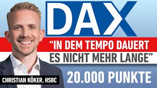 DAX40 PERF INDEX DAX: Nächster Halt 20.000 Punkte!
