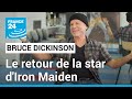 Bruce Dickinson : le retour de la star d'Iron Maiden • FRANCE 24