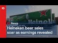 Heineken beers sales soar as earnings revealed