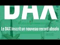 Le DAX inscrit un nouveau record absolu - 100% Marchés - matin - 06/12/23