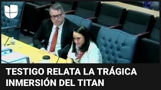 TITAN Así se emocionó una testigo hispana al relatar el momento previo a la trágica inmersión del Titán