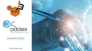 ADDEX N “The Buzz&#39;&#39; Show: Addex Pharmaceuticals (NASDAQ: ADXN) Terminates Dipraglurant Phase 2b/3 Study