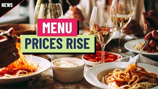 Check, please! Menu prices continue to rise despite steady grocery prices