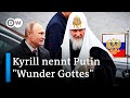 Orthodoxe Kirche und Militär in Russland - Patriarch Kyrill unterstützt Putin | DW Nachrichten