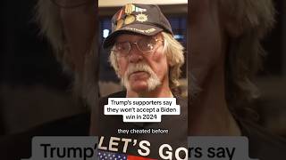 Trump’s supporters say they won’t accept a Biden win in 2024