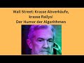 Wall Street: Krasse Abverkäufe, krasse Rallys! Marktgeflüster