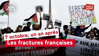 7 octobre, un an après : les fractures françaises