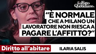 Diritto alla casa, Salis: “È normale che a Milano un lavoratore non riesca a pagare l&#39;affitto?&quot;