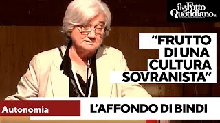 Autonomia differenziata, Bindi: &quot;Frutto di una cultura sovranista. Fa male a tutta l&#39;Italia&quot;