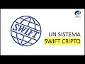👉 Swift ofrecerá su propio sistema Cripto.