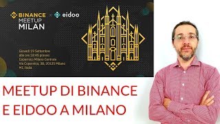 EIDOO Ci vediamo a Milano per il meetup di Binance e Eidoo?