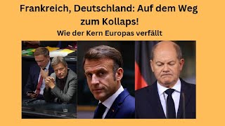 Frankreich, Deutschland: Auf dem Weg zum Kollaps! Marktgeflüster Teil 1