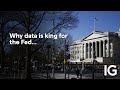 Why data is key to the Federal Reserve
