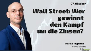 DOW JONES INDUSTRIAL AVERAGE Wall Street: Wer gewinnt den Kampf um die Zinsen? Marktgeflüster Teil 2