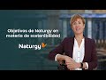 NATURGY - Objetivos de Naturgy en materia de sostenibilidad