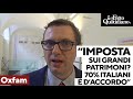 "Per il 70% degli italiani ok a un'imposta Ue su grandi patrimoni": l'indagine di Oxfam