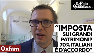 S&U PLC [CBOE] &quot;Per il 70% degli italiani ok a un&#39;imposta Ue su grandi patrimoni&quot;: l&#39;indagine di Oxfam