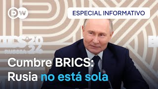 BRICS se reúnen en Rusia para consolidar creación de un sistema financiero alternativo al occidental