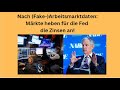 Nach (Fake-)Arbeitsmarktdaten: Märkte heben für die Fed die Zinsen an! Videoausblick