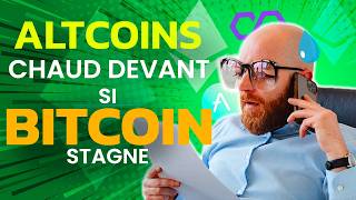 BITCOIN ALTCOINS CHAUD DEVANT si BITCOIN se CALME (Altseason début 2025 ?)