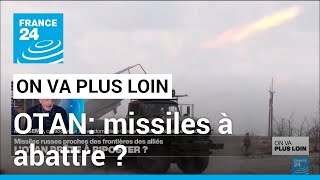 OTAN: missiles à abattre ? • FRANCE 24