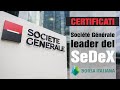 Certificati: Société Générale si conferma il leader del SeDeX