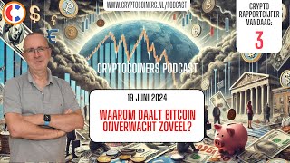 BITCOIN Podcast - 19 juni 2024 - Bitcoin en crypto: waarom daalt Bitcoin onverwacht zoveel?