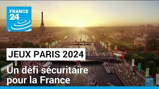 DEFI Jeux de Paris 2024 : un défi sécuritaire pour la France • FRANCE 24