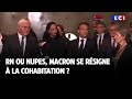 RN ou Nupes, Macron se résigne à la cohabitation ?