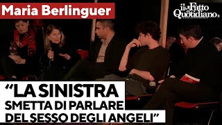 CRITICA LIMITED &quot;La sinistra smetta di parlare del sesso degli angeli&quot;: la critica della figlia di Enrico Berlinguer