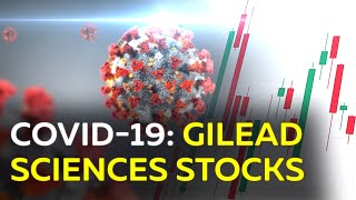 GILEAD SCIENCES INC. Making Money During COVID-19 Pandemic. Investing In Gilead Stocks