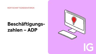 Wirtschaftsindikatoren | Beschäftigungszahlen - ADP