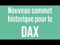 Nouveau sommet historique pour le DAX - 100% Marchés - soir - 09/05/24