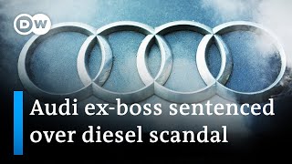 AUDI AG O.N. Former Audi CEO receives suspended sentence for Dieselgate | DW News